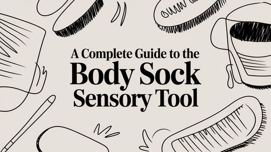 A Complete Guide to the Body Sock Sensory Tool