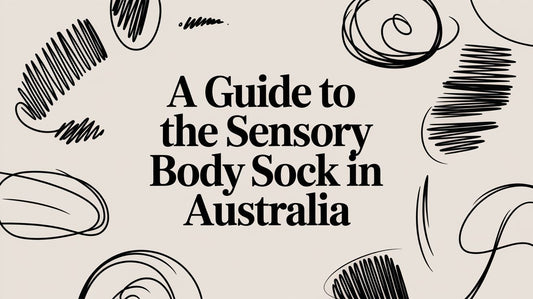 A Guide to the Sensory Body Sock in Australia