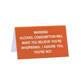 "SAY WHAT" ALCOHOL CONSUMPTION DESK SIGN - LARGE