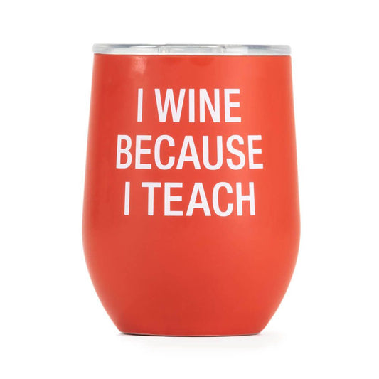 THERMAL WINE TUMBLER: I TEACH