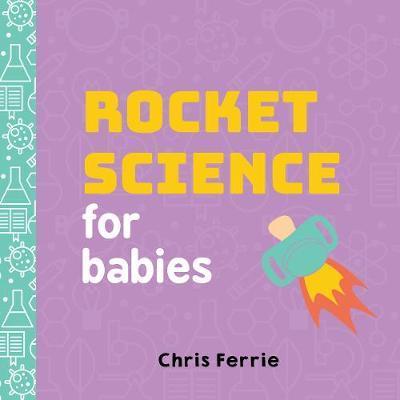 Rocket Science For Babies